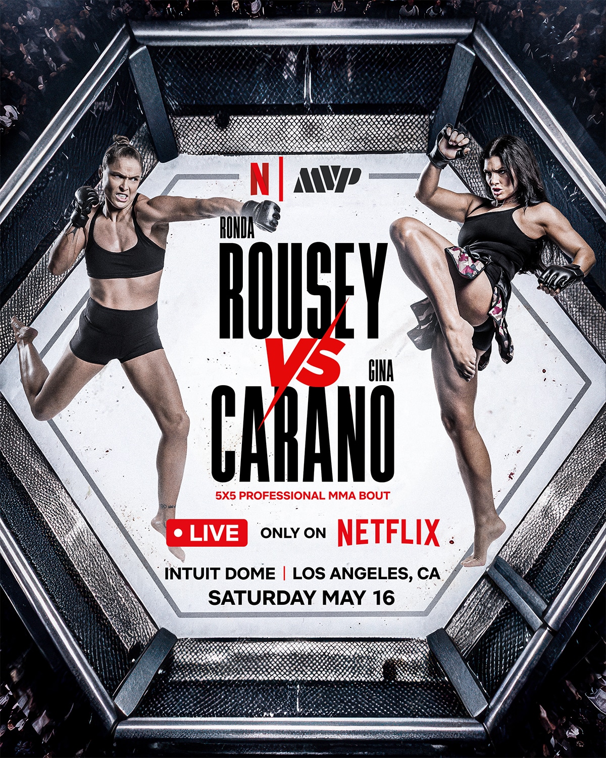 Ronda Rousey vs Gina Carano Set for May 16 at Intuit Dome on Netflix